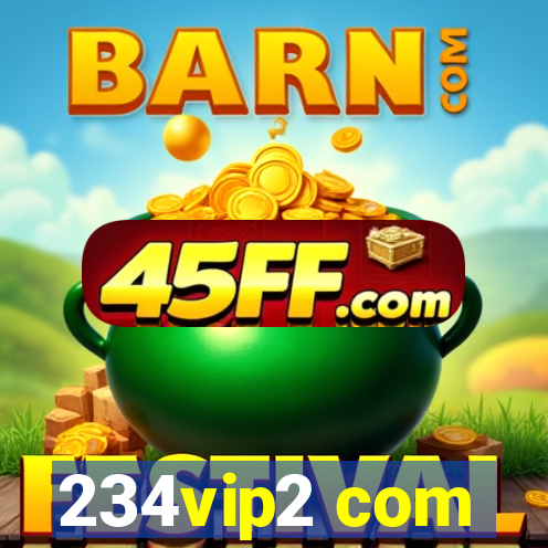 234vip2 com